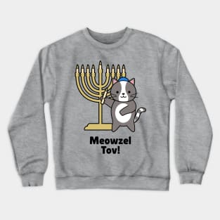 Meowzel Tov Crewneck Sweatshirt